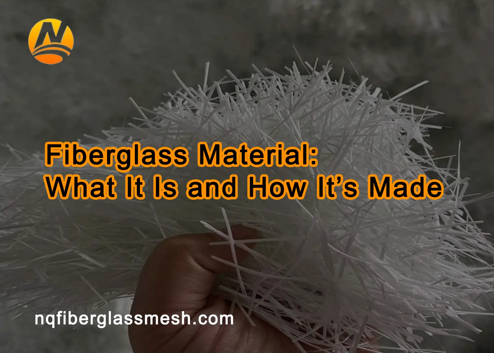 nqfiberglassmesh | Fiberglass Material: What It Is and How It’s Made