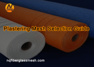 nqfiberglassmesh | Plastering Mesh Selection Guide
