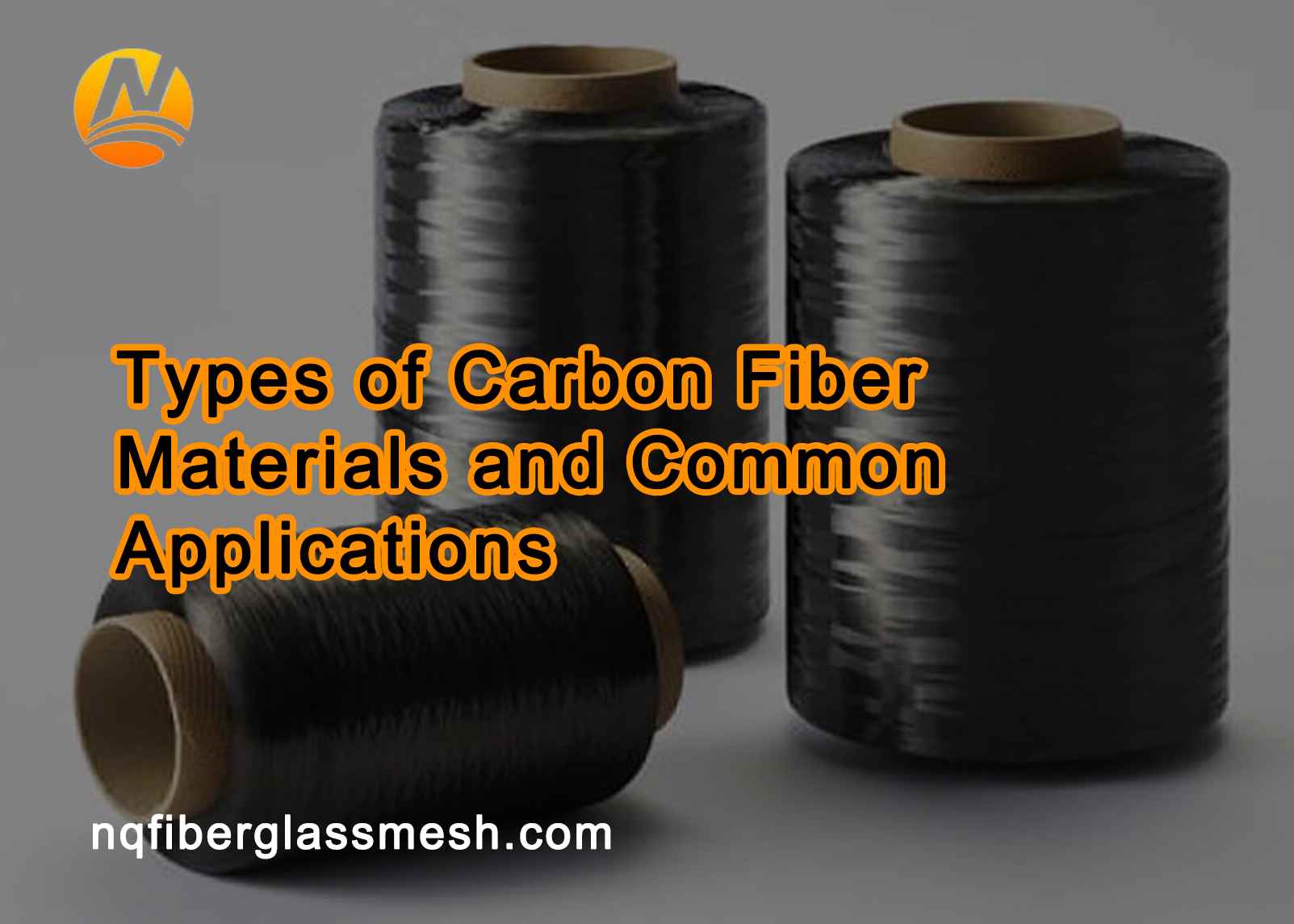 nqfiberglassmesh | Types of Carbon Fiber Materials and Common Applications