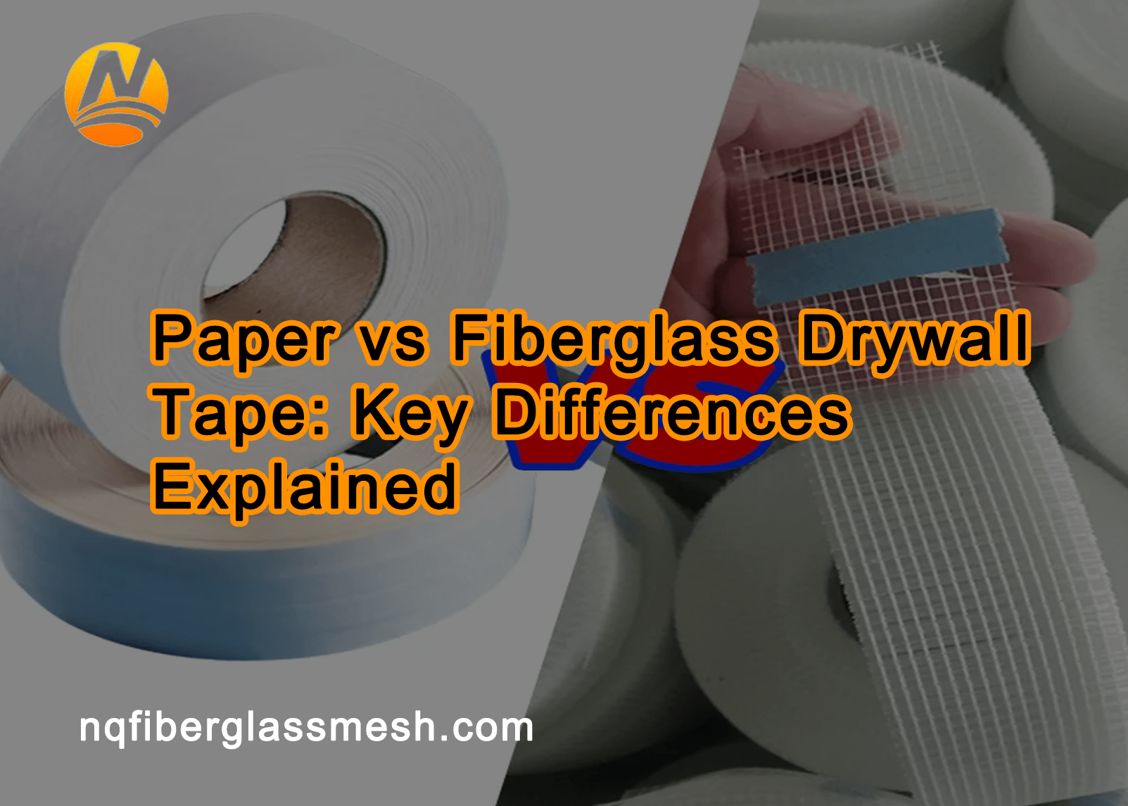 nqfiberglassmesh | Paper vs Fiberglass Drywall Tape: Key Differences Explained