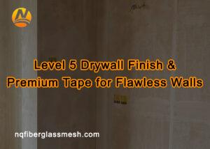 nqfiberglassmesh | Level 5 Drywall Finish & Premium Tape for Flawless Walls